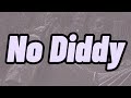 YJ No Diddy Lyrics I Do What I Want No Diddy