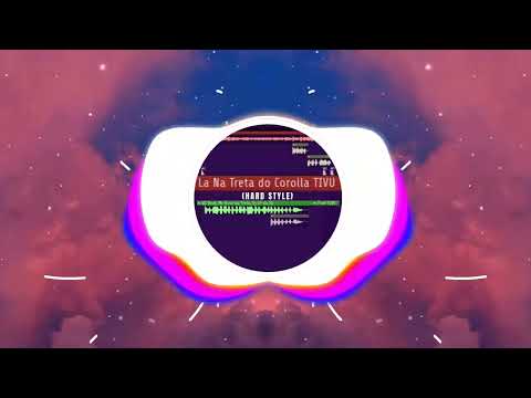 🇺🇦 Tivu La na Treta do Corolla (TikTok 🇺🇦 Hard) TUVI - WZ Beat, Dj LP da ZO, Mc Rose da Treta 🇺🇦