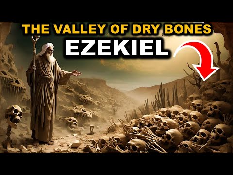 Ezekiel And The Valley of Dry Bones - (Bible Stories Explained)