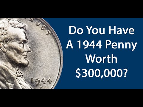 Do You Have A 1944 Penny Worth $300,000?