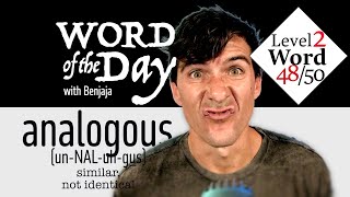 analogous (un-NAL-uh-gus) | Word of the Day is almost Funny with Words 98/500