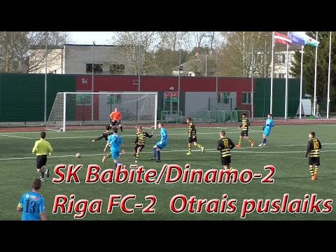 SK Babīte/Dinamo-2 - Riga FC-2 - 2.puslaiks (09.05.2017)