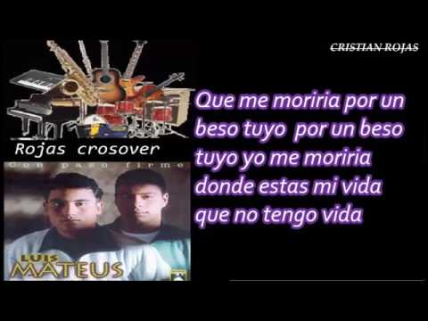 por un beso tuyo luis mateus letra