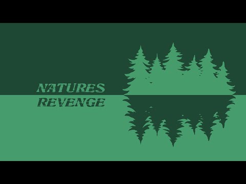 Natures Revenge | 1-minute short film
