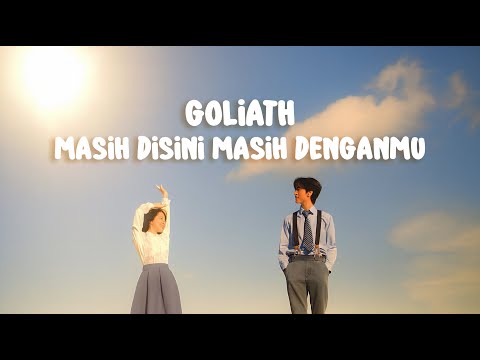 Goliath - Masih Disini Masih Denganmu (Alternative Pop Cover)