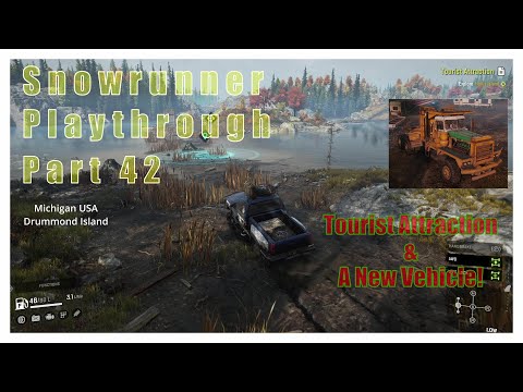 Snowrunner Drummond Island Michigan Part 42/Tourist Attraction/A new vehicle - Explore & discover