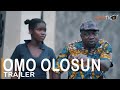 Omo Olosun Yoruba Movie | Official Trailer | ApataTV+