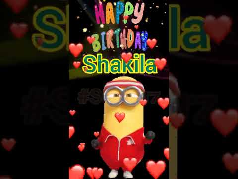 Happy Birthday | Shakila | Happy Birthday WhatsApp Status with Name | WhatsApp Status |