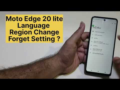 Moto Edge 20 Lite Language And Region Setting Forget