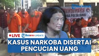 LIVE: Polisi Ungkap Jaringan Gembong Narkoba Fredy Pratama, Ternyata Juga Ada Upaya Pencucian Uang