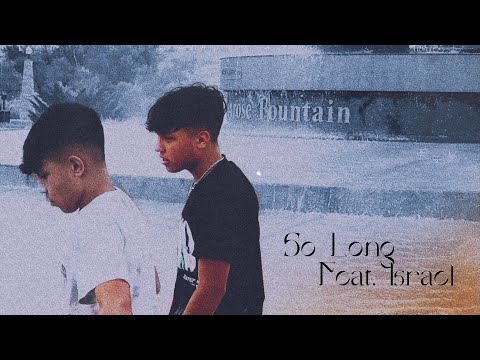 So Long feat. Israel