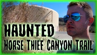 HAUNTED Horse Thief Canyon Trail | MichaelScot