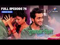 FULL EPISODE 76 गुस्ताख़ दिल Sid Hua Arrest Starbharat