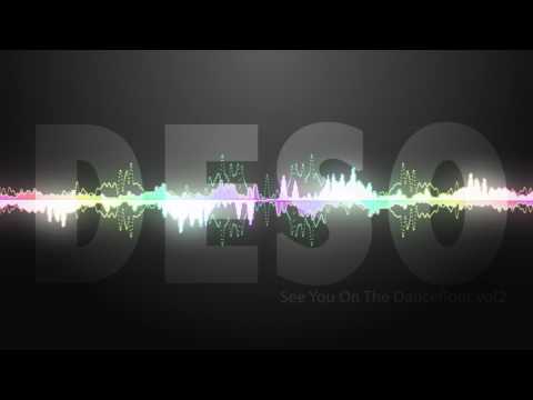 Deso - See You On The Dancefloor vol2