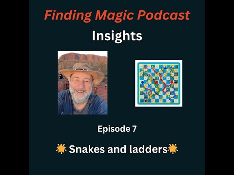 FMP insight 0007 Snakes and ladders Episode 7 Final