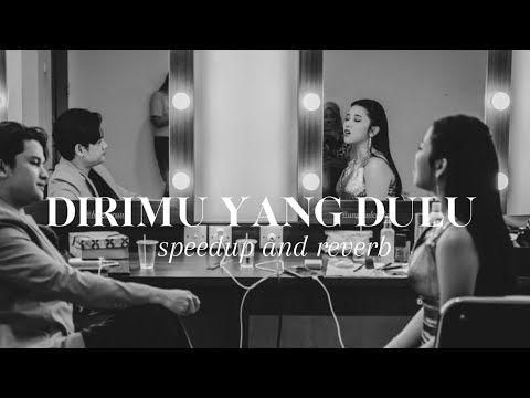 Anggis Devaki | Dirimu yang dulu - speedup & reverb audio🎧
