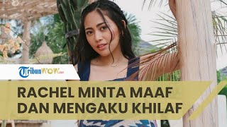 Rachel Vennya Minta Maaf dan Mengaku Khilaf seusai Diperiksa, Mengaku Telah Meresahkan Masyarakat