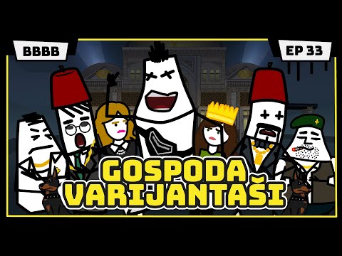 GOSPODA VARIJANTAŠI | 100 godina tradicije | Animirana serija #BBBB | EP33