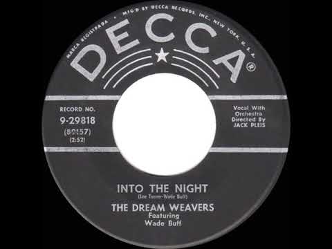 1956 Dream Weavers - Into The Night
