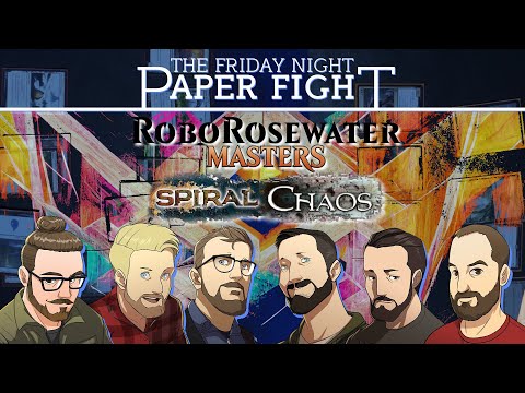 RoboRosewater Masters Spiral Chaos Draft || Friday Night Paper Fight 2022-05-13