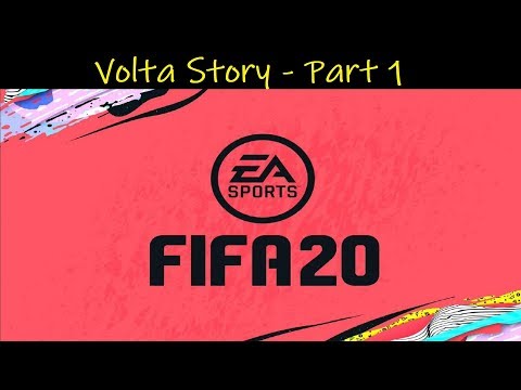 FIFA 20 | Volta Story Mode - Part 1