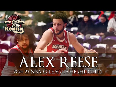 🇺🇸 Alex Reese(알렉스 리스) ✭ Rip City Remix ✭ 2024-25 Best Plays&Highlights