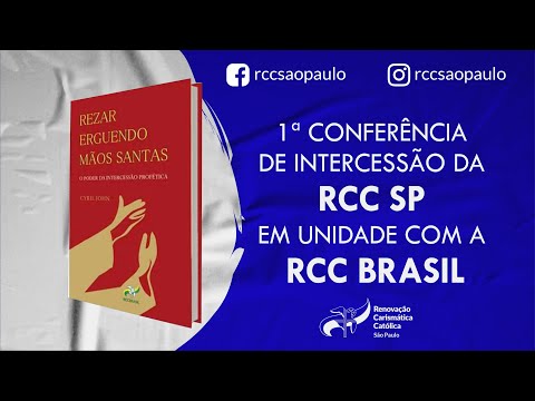 Cyril John fala aos intercessores brasileiros | 1ª Conferência para Intercessores da RCC SP