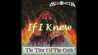 Helloween - If I Knew Lyrics