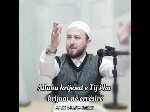 Allahu krijesat e Tij i ka krijuar në errësirë - Hoxhë Qëndrim Jashari