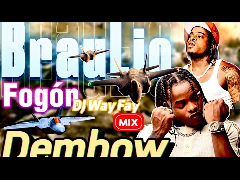 Braulio Fogón MIX. DEMBOW 2025 TODOS SUS EXITOS EN UN SOLO MIX By Dj Wayfay