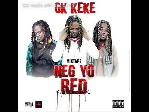 Ok Keke feat Asap Jexus / Tyga - Neg yo'l fè blabla