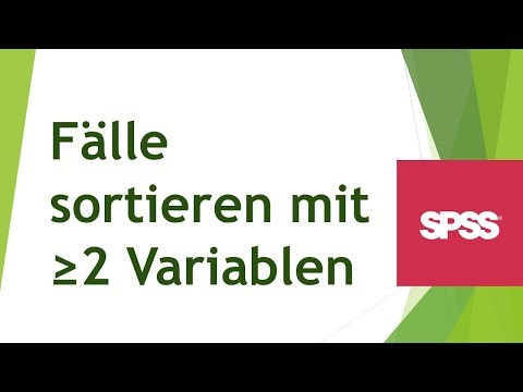 Sortieren von Fällen in SPSS nach mehr als 1 Variable