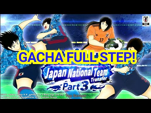 NEW INTRO! GACHA FULL STEP JAPAN PART 3! MATSUYAMA NYA GG ABIS SI! CAPTAIN TSUBASA DREAM TEAM