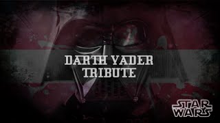 Darth Vader Tribute || Power Of The Darkness