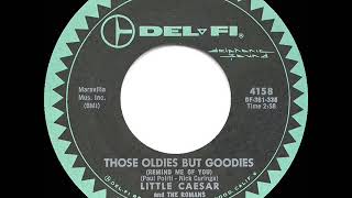 1961 HITS ARCHIVE: Those Oldies But Goodies (Remind Me Of You) - Little Caesar &amp; The Romans
