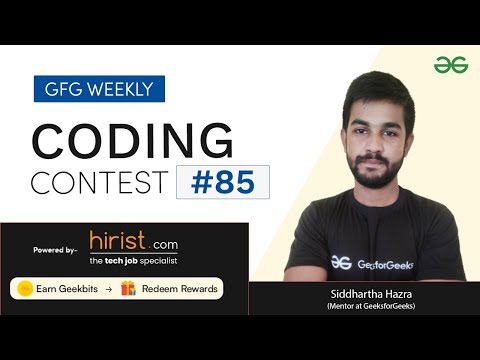 GFG Weekly Coding Contest - 85 Post Analysis |  GeeksforGeeks Practice