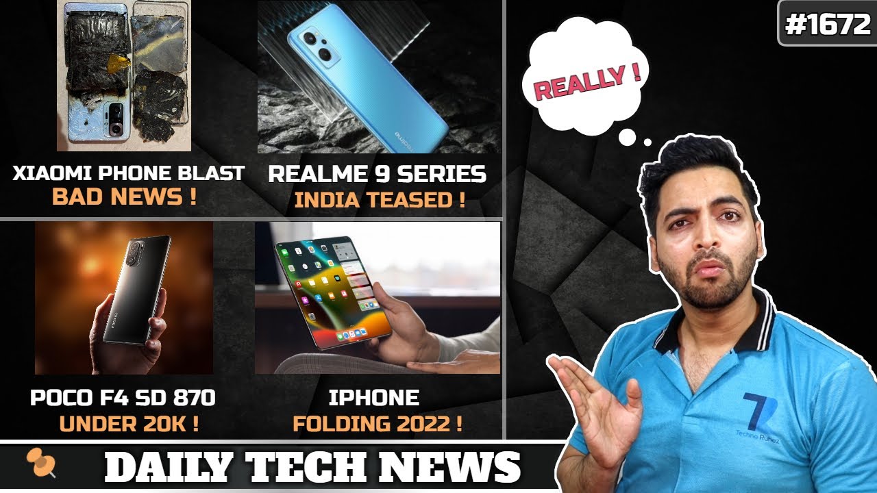 POCO F4 SD 870 Under 20k, Xiaomi Phone Blast, realme 9 Series India Teased, Folding iPhone