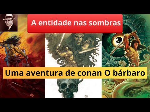 A Espada selvagem#Conan# cidade perdida#Sombras#xuthal do crepúsculo parte 02