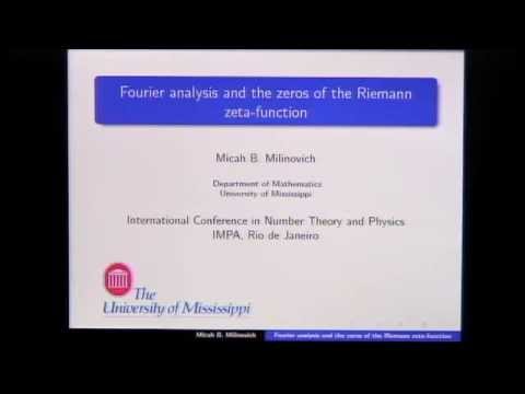 International Conference in Number Theory and Physics - Micah Milinovich