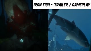 Iron Fish - Trailer & Begin Gameplay PC STEAM HD