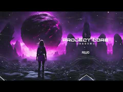 Project Core - SHADOWS † (Official Audio)