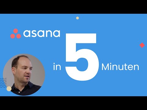 Asana in 5 Minuten erklärt | Das führende Tool für Work Management