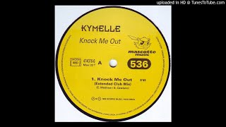 Kymelle - Knock Me Out (Dance System Mix)