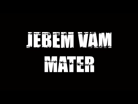 Mrzovoljno Oko - Jebem vam mater