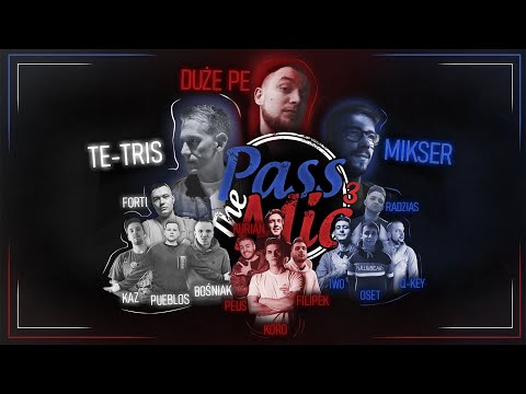 PassTheMic vol.3 (TE-TRIS, DUŻE PE, MIKSER, KORO + INNI 11) (PROD. Trizak x SARNULA, Cuty: DJ Avens)