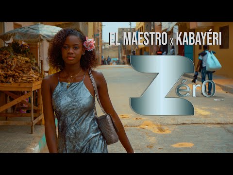 El Maestro x Kabayéri - Zéro | Clip Officiel .