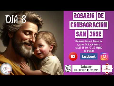 🛑DIA 8 ROSARIO DE CONSAGRACIÓN A SAN JOSE #rosariosyoracionescatolicas 🛑