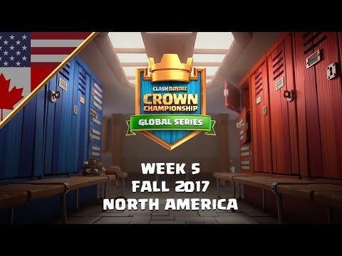 Clash Royale: Crown Championship NA Top 10 - Week Five | Fall 2017 Season