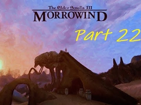 Lets Play TES 3: Morrowind Pt 22 - The BanHammer!