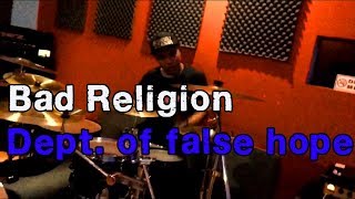Bad Religion - Dept  of False Hope [Drum Cover]